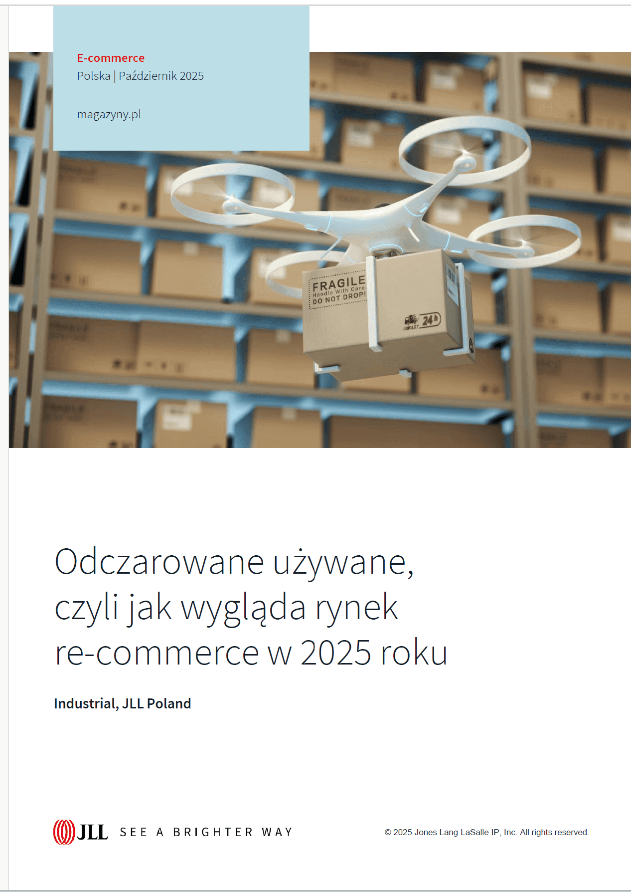 Okładka materiału JLL pt. "Odczarowane używane, czyli jak wygląda rynek re-commerce w 2025 roku" z logo Industrial, JLL Poland i napisem "Polska | Październik 2025" oraz adresem magazyny.pl na niebieskim tle.